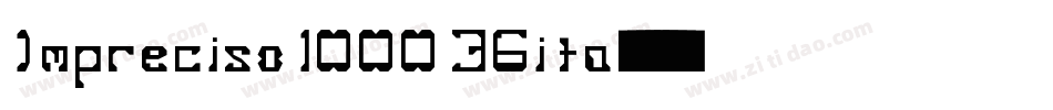 Impreciso 1000 36ita字体转换